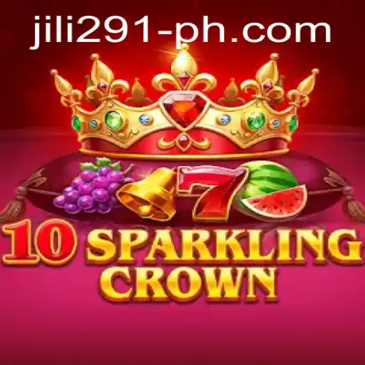 Exploring the Dynamic World of 10SparklingCrown and Jili 291