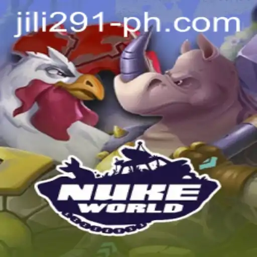 The Ultimate Guide to NukeWorld: Navigating the Explosive Realm of Jili 291